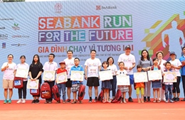 Giải chạy “Gia đình chạy vì tương lai- SeABank Run For The Future” 